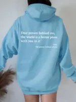 Dear Person Behind Me,the World Is A Better Place,with You In It,love,the Person In Front Of You,Women’s Plush Letter Printed Kangaroo Pocket Drawstring Printed Hoodie Unisex Trendy Hoodies